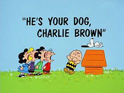 He's Your Dog, Charlie Brown