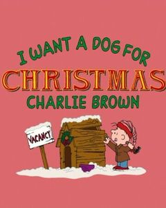 I Want a Dog for Christmas, Charlie Brown