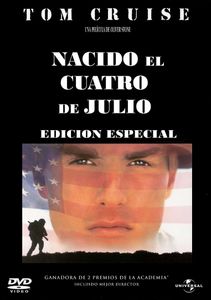 Nacido El Cuatro De Julio - Edición Especial