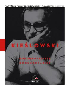 Kieślowski Dokumentalista