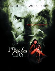 Pretty When You Cry