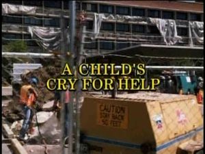 A Child's Cry for Help