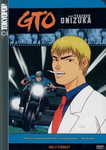 GTO - Great Teacher Onizuka - Vol. 6: Holy Forest