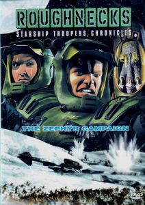 Roughnecks: Starship Troopers Chronicles: The Zephyr Campaign