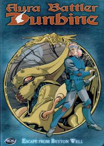 Aura Battler Dunbine - Vol 4: Escape From Byston Well
