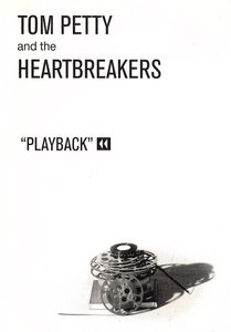 Tom Petty and the Heartbreakers: Playback