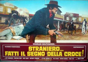 Straniero... Fatti Il Segno Della Croce!