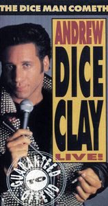 Andrew Dice Clay Live!: The Dice Man Cometh