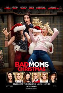 A Bad Moms Christmas [DUPLICATE]