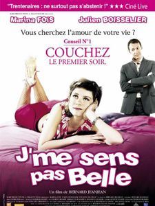 J'me Sens Pas Belle