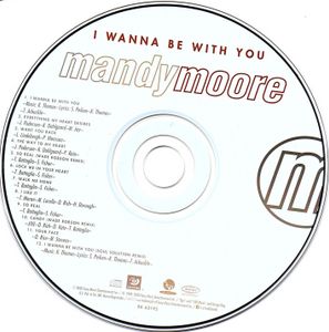 Mandy Moore: I Wanna Be With You
