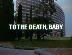 To The Death Baby