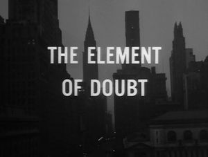 The Element of Doubt