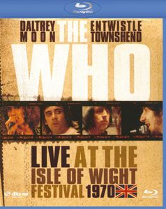 The Who: Live at the Isle of Wight Festival 1970
