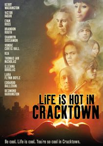 Life is Hot in Cracktown
