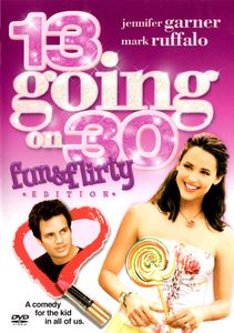 13 Going on 30: Fun and Flirty Edition