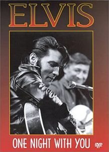 Elvis: One Night With You