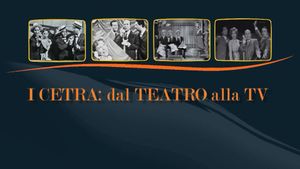I Cetra: Dal Teatro Alla Tv