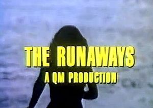 The Runaways