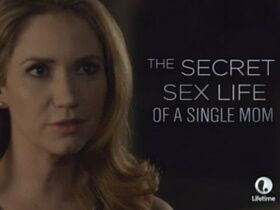 The Secret Sex Life of a Single Mom