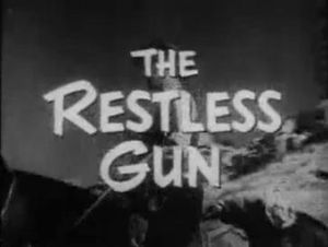 The Restless Gun