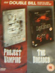 Double Bill: Project Vampire / The Dreaded