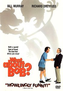 What About Bob?