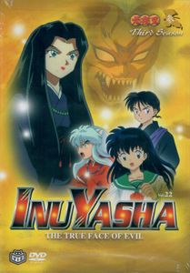 InuYasha, Vol. 22: The True Face Of Evil