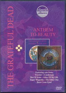 The Grateful Dead: Anthem to Beauty