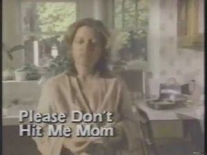 Please Don't Hit Me, Mom