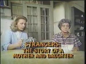 Strangers: The Story Of A Mother And Daughter