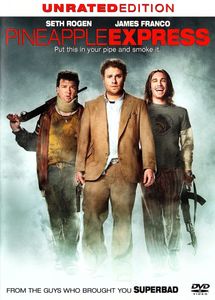 Pineapple Express: Unrated Edition