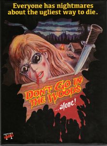 Don't Go in the Woods... Alone!