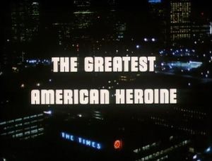 The Greatest American Heroine