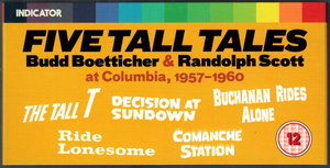 Five Tall Tales: Budd Boetticher & Randolph Scott at Columbia, 1957-1960