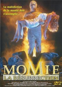 Momie La Résurrection