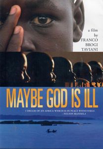 Maybe God Is Ill