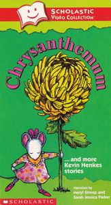 Chrysanthemum: ...And More Kevin Henkes Stories