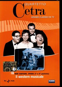Non Cantare, Spara (I° E II° Puntata) Il Western Musicale