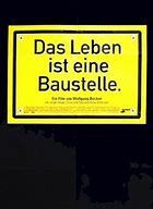 Das Leben ist eine Baustelle