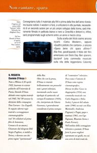 Non Cantare, Spara (III E IV Puntata) Il Western Musicale