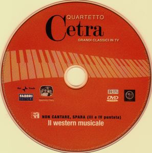 Non Cantare, Spara (III E IV Puntata) Il Western Musicale