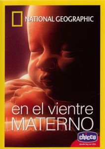 National Geographic En El Vientre Materno