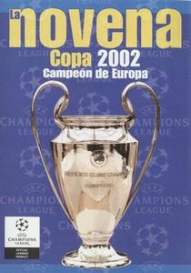 La Novena Copa De Campeones De Europa 2002