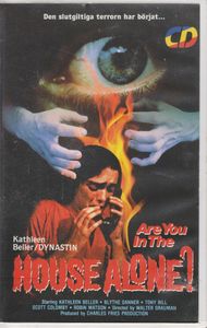 Are You In The House Alone?
