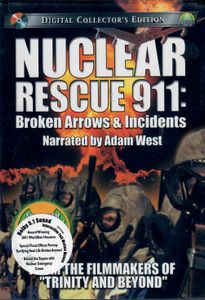Nuclear Rescue 911: Broken Arrows & Incidents (Digital Collector's Edition)