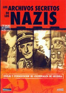 Los Archivos secretos De Los Nazis
