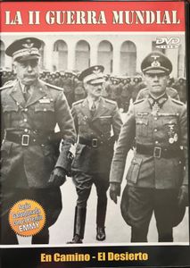 La II Guerra Mundial 04: En Camino - El Desierto