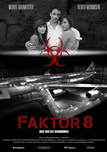 Faktor 8 - Der Tag Ist Gekommen