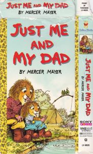 Just Me And My Dad: By Mercer Mayer